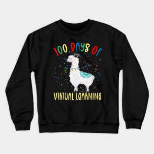 100th Day Of School Llama 100 Days 2021 Virtual Learning Crewneck Sweatshirt